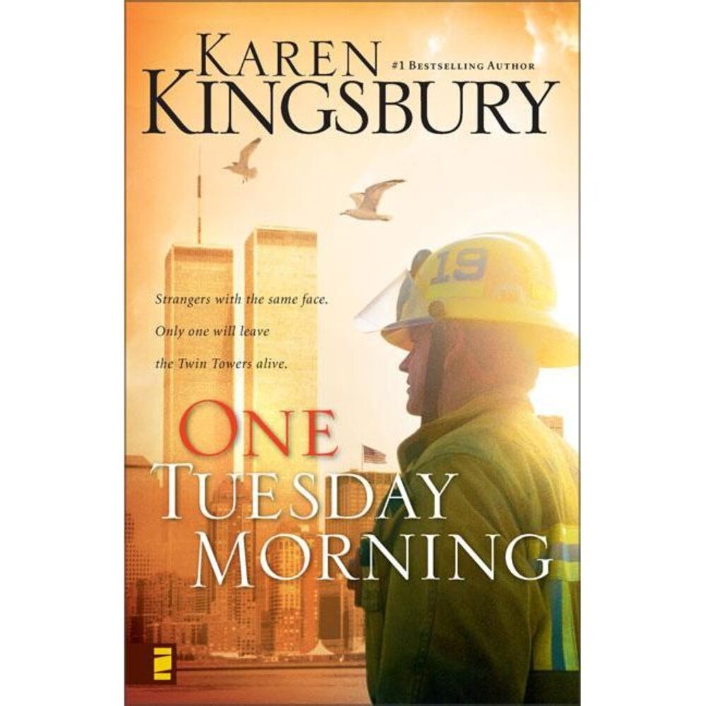One Tuesday Morning -- Karen Kingsbury